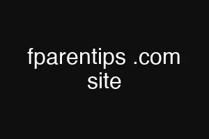 fparentips .com site
